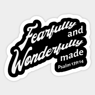 Fearfully and wonderfully made, text art design Sticker